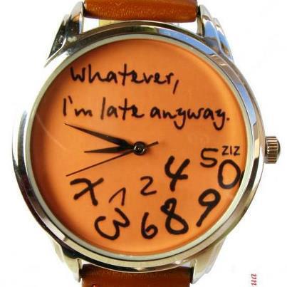 I’m late anyway