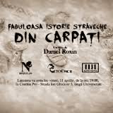 Documentar:Fabuloasa istorie straveche din Carpati